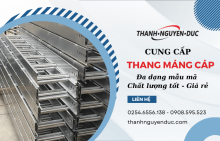 Địa chỉ cung cấp thang máng cáp công trình chất lượng, giá hợp lý tại Vũng Tàu