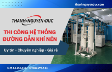 Thi công hệ thống đường dẫn khí nén và những điều cần lưu ý